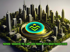 MapNode – Reshaping the Global Web3 Market with a Breakthrough Vision