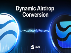 RIVER Hits New High After Binance Perp Listing – “Dynamic Airdrop Conversion” Model Opens Era of Time-Based Tokenomics